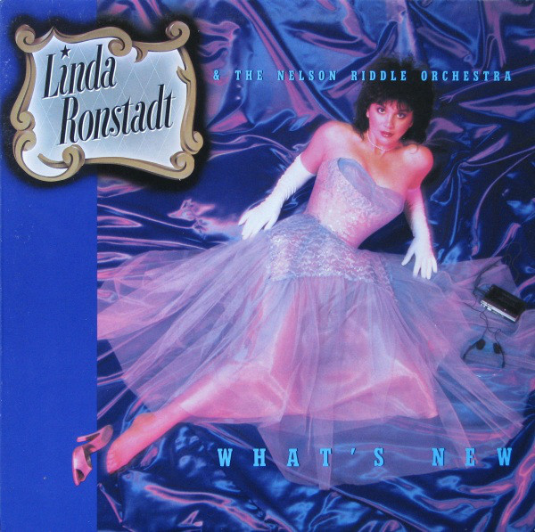 Linda Ronstadt: What's New (1983)
